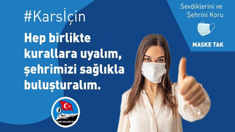 Serhatın Sesi / Serhat Diyarından Haberler / Kars Valiliği ve Kars Belediyesi’nden maske uyarısı